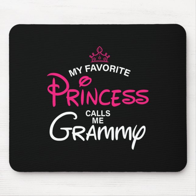 My Favorite Princess Calls Me Grammy Daughter Fath Mouse Pad (Front)