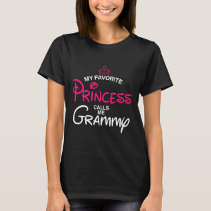 My Favorite Princess Calls Me Grammy Daughter Fath T-Shirt