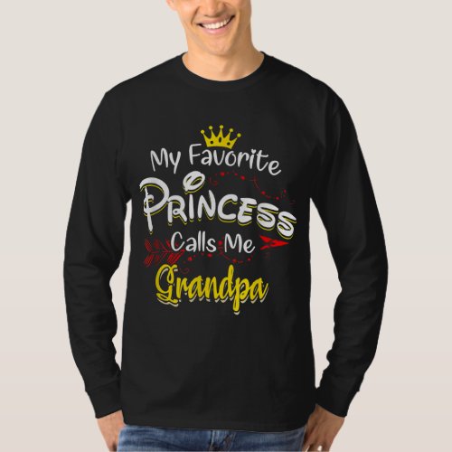 My Favorite Princess Calls Me Grandpa T_Shirt
