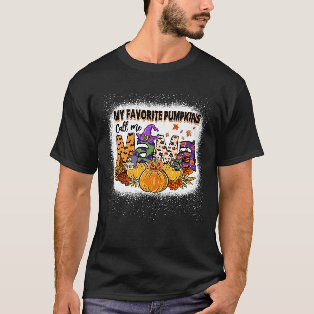 My Favorite Pumpkin Calls Me Mama Bleached1960png1 T-Shirt (Front)
