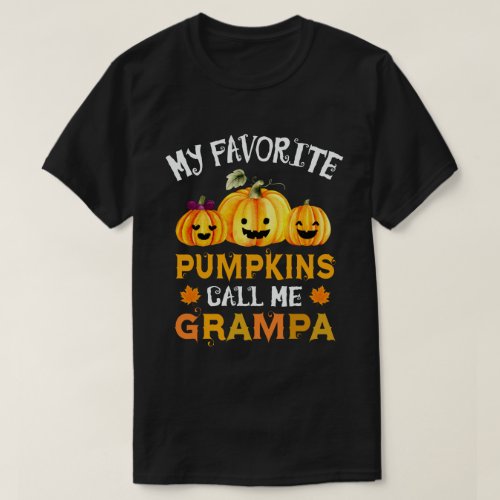 My Favorite Pumpkins Call Me Grampa Halloween T_Shirt