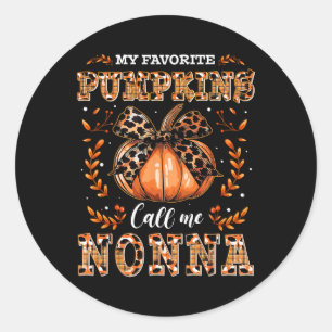 My Favorite Pumpkins Call Me Nonna Thanksgiving Classic Round Sticker