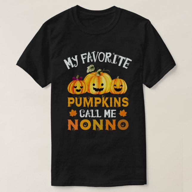 My Favorite Pumpkins Call Me Nonno Funny Halloween T-Shirt (Design Front)