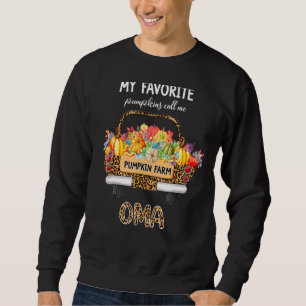 My Favorite Pumpkins Call Me Oma Leopard Car Hallo Sweatshirt