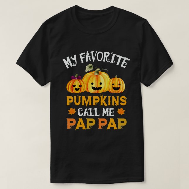 My Favorite Pumpkins Call Me Pap-Pap Halloween T-Shirt (Design Front)