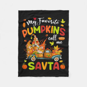 My Favorite Pumpkins Call Me Savta Truck Thanksgiv Fleece Blanket