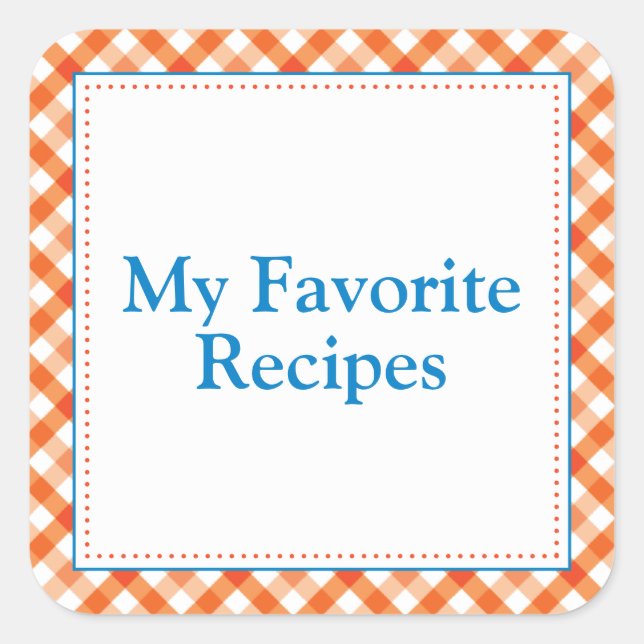 My Favorite Recipes Square Sticker (Front)