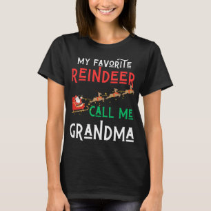 My Favorite Reindeer Call Me Grandma Christmas Mom T-Shirt