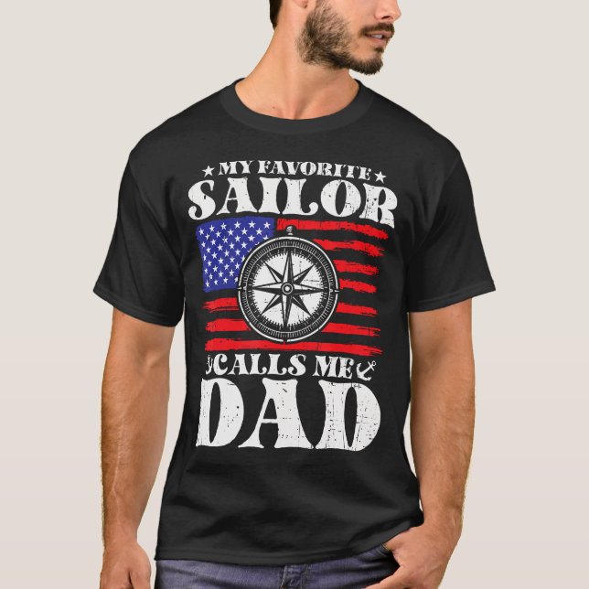My Favorite Sailor Calls Me Dad Retro Humorous Men T-Shirt (Front)