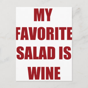 my favorite salad is wine postcard