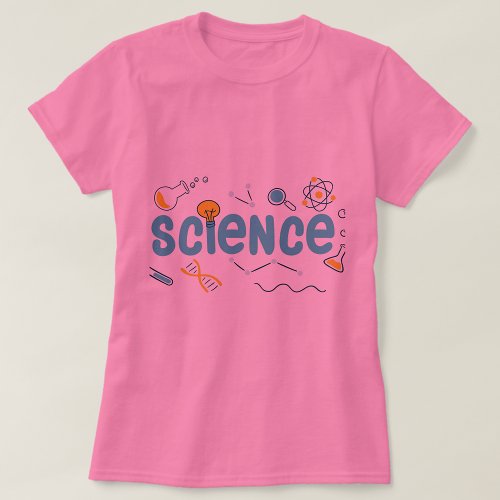 My favorite Science  T_Shirt