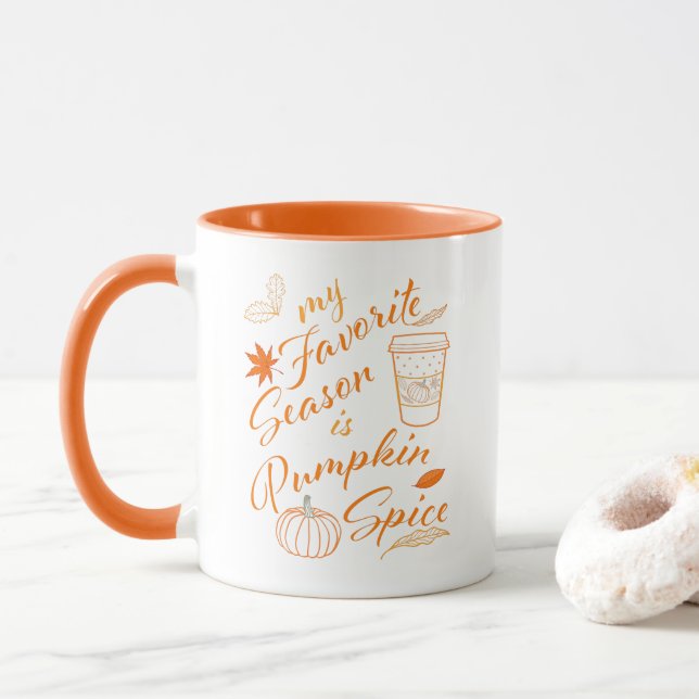 My Favorite Season is Pumpkin Spice Orange Design Mug (With Donut)