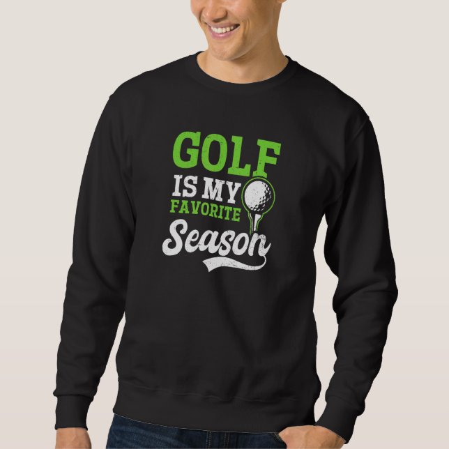My Favorite Season Ugly Golf Sweatshirt (Front)