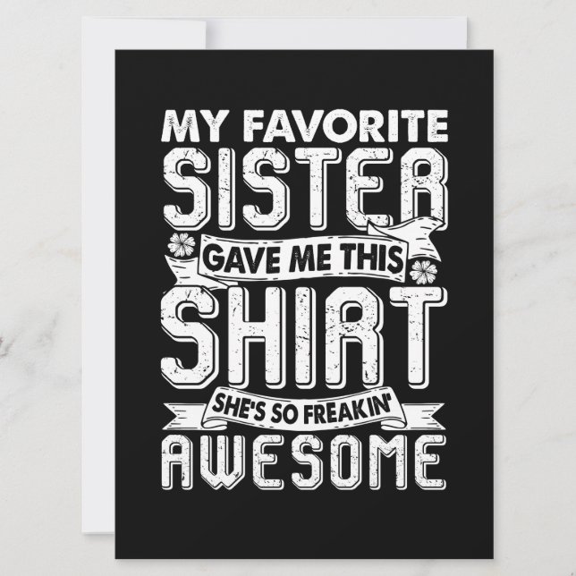 My Favorite Sister Gave Me This Shirt Brother Kids Card (Front)
