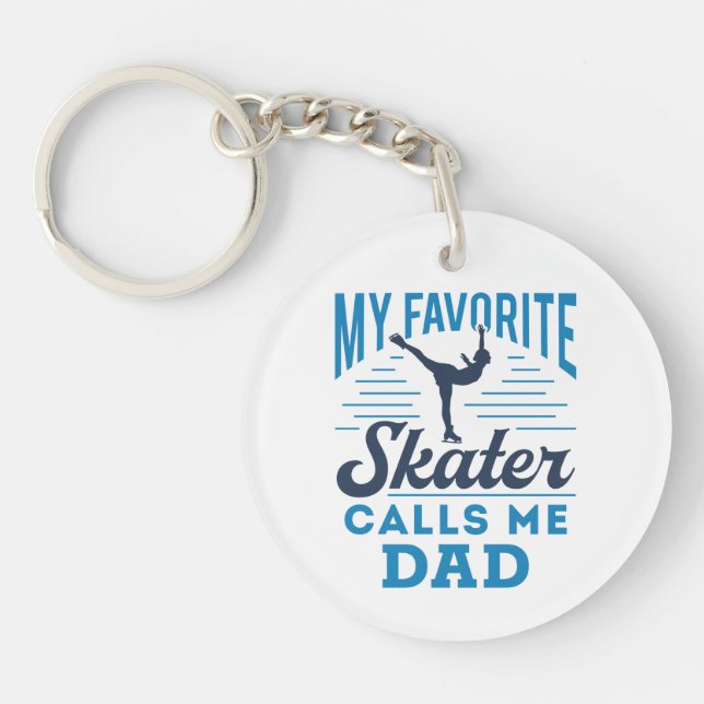 My Favorite Skating Calls Me Dad Figure Skating Keychain (Front)