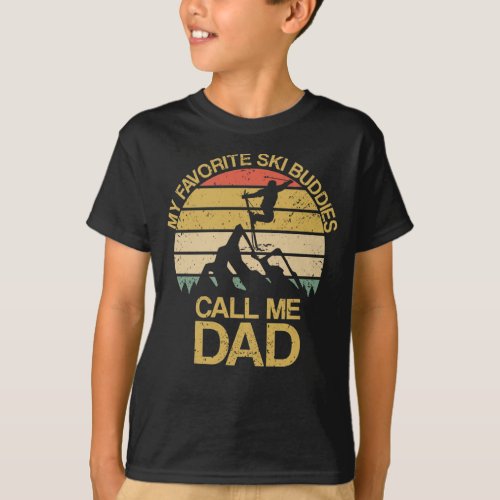 My Favorite Ski Buddies Call Me Dad Retro Papa Ski T_Shirt