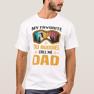 My Favorite Ski Buddies Call Me Dad Vintage T-Shirt
