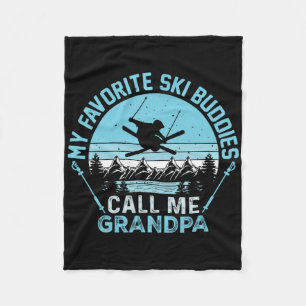 My Favorite Ski Buddies Call Me Grandpa Funny Skii Fleece Blanket