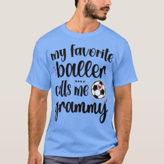 My Favorite Soccer Player Calls Me Grammy Grandma T-Shirt