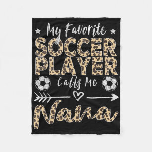 My Favorite Soccer Player Calls Me Nana Soccer Gra Fleece Blanket