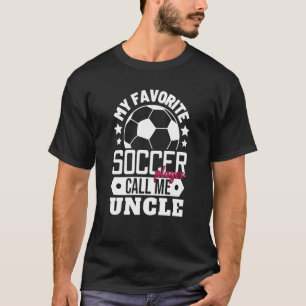 My Favorite Soccer Player Calls Me Uncle Sport Mat T-Shirt