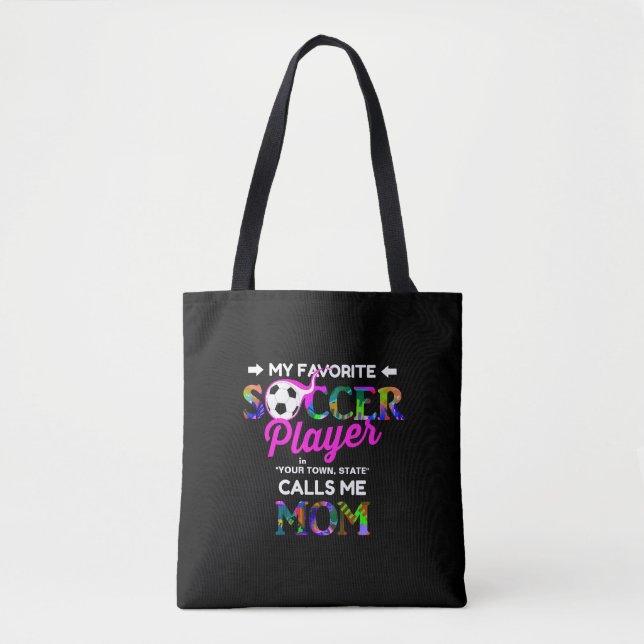 My Favorite Soccer Player Soccer Mom Personalized Tote Bag (Front)