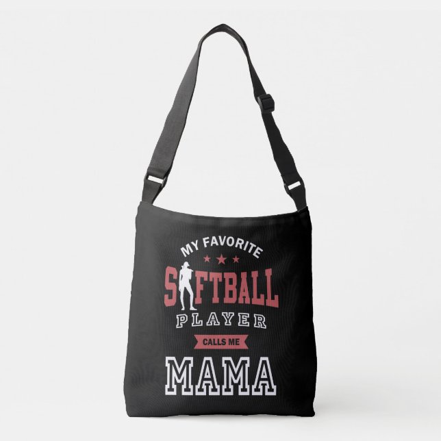 My Favorite Softball Player Call Me Mama Crossbody Bag (Front)