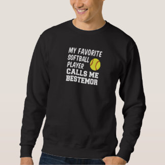 My Favorite Softball Player Calls Me Bestemor Gran Sweatshirt