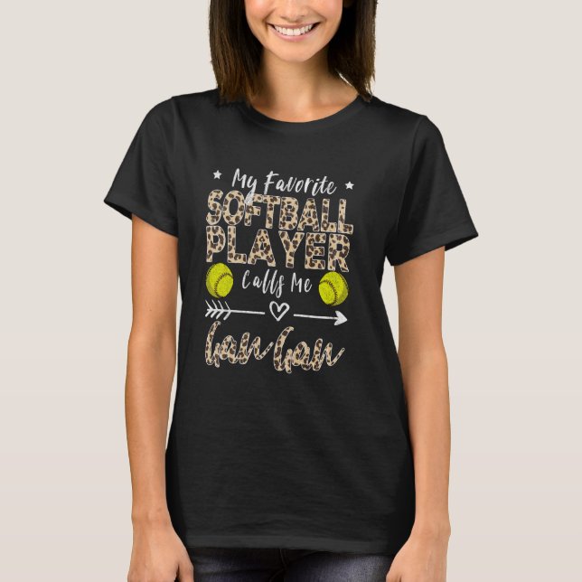My Favorite Softball Player Calls Me Gan Gan Softb T-Shirt (Front)