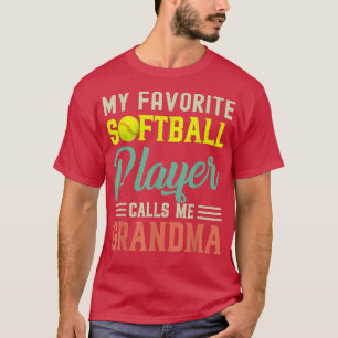 My Favorite Softball Player Calls Me Grandma Vinta T-Shirt