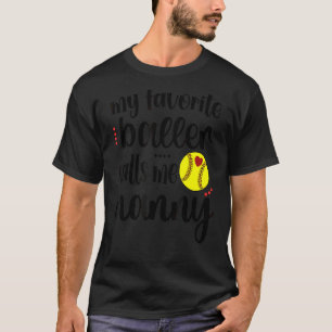 My Favorite Softball Player Calls Me Nanny Grandma T-Shirt