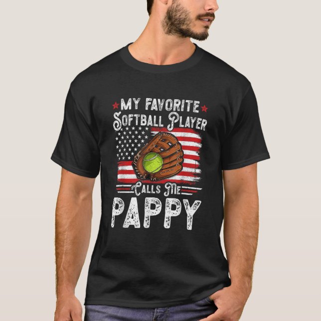 My Favorite Softball Player Calls Me Pappy America T-Shirt (Front)