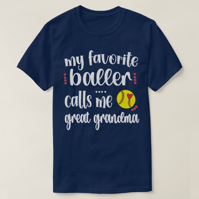 My Favorite Softball Player Calls Me Softball Grea T-Shirt (Design Front)