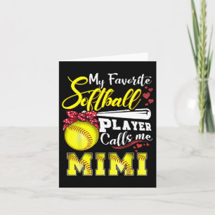 My Favorite Softll Player Calls Me Mimi Tee Mother Card