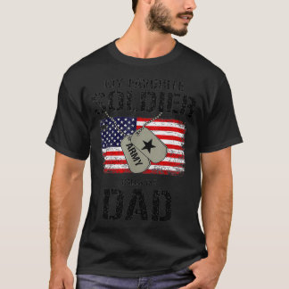 My Favorite Soldier Call Me Dad Veteran T-Shirt