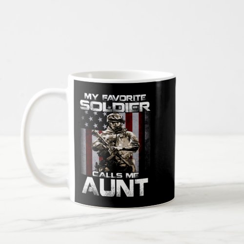 My Favorite Soldier Calls Me AUNT US Flag Coffee Mug