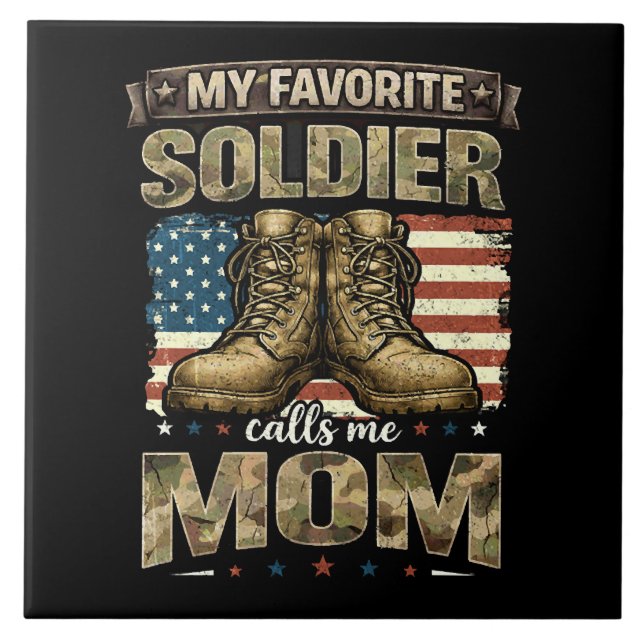 My favorite soldier calls me mom ceramic tile (Front)