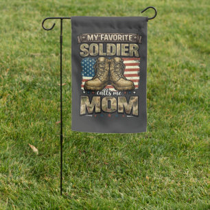 My favorite soldier calls me mom garden flag