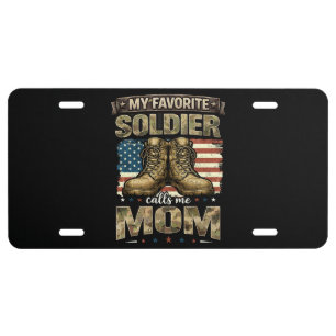 My favorite soldier calls me mom license plate