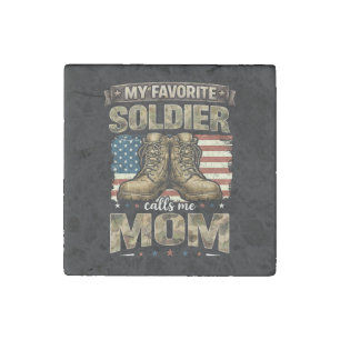 My favorite soldier calls me mom stone magnet