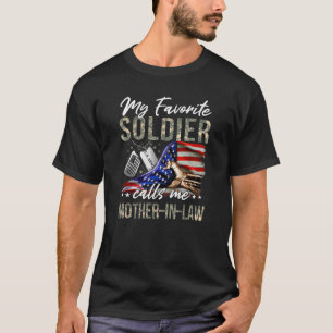 My Favorite Soldier Calls Me Mother in law Army Gr T-Shirt