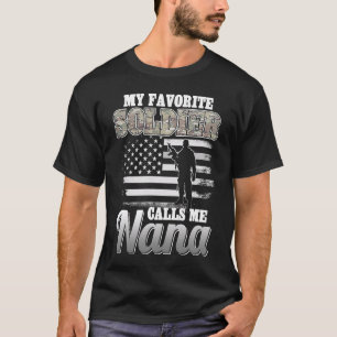 My Favorite Soldier Calls Me Nana National Guard T-Shirt