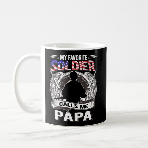My Favorite Soldier Calls Me Papa Proud Army Grand Coffee Mug