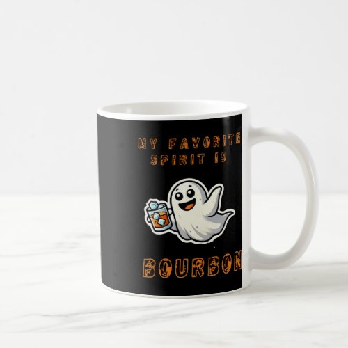 My Favorite Spirit Is Bourbon Bourbon Lover Gifts  Coffee Mug