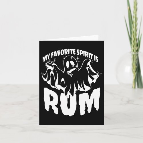 My Favorite Spirit Is Rum _ Funny Halloween  Card