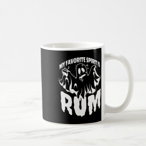 My Favorite Spirit Is Rum _ Funny Halloween  Coffee Mug