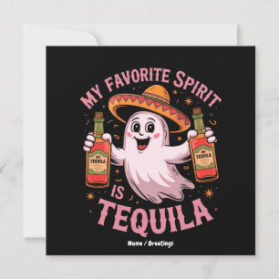 My Favorite Spirit Is Tequila Halloween Drinking Invitation