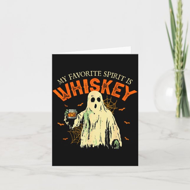 My Favorite Srit Is Whiskey Funny Ghost Halloween  Card (Front)