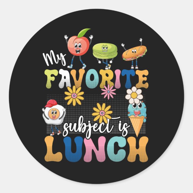My Favorite Subject Is Lunch Lady Cafeteria Crew R Classic Round Sticker (Front)