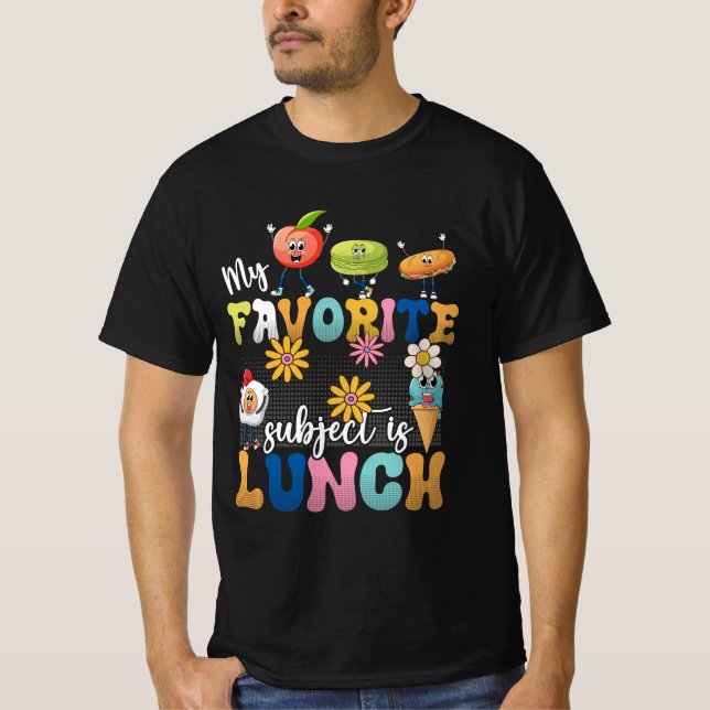 My Favorite Subject Is Lunch Lady Cafeteria Crew R T-Shirt (Front)